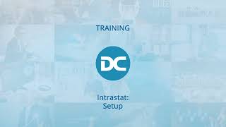 Introduction to Intrastat Setup | Business Central Training Centre