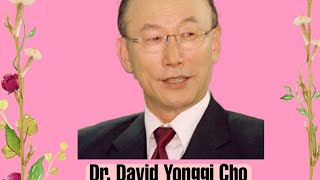 CONDOLENCES TO DR. DAVID(PAUL) YONGGI CHO (14 February 1936- 14 September 2021)||Rev.Anish V Soman