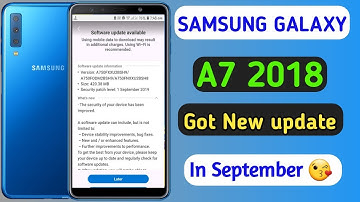 Samsung Galaxy A7 2018 Got New update in September 😘