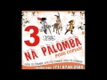 3 Na Palompa -Bebo Sim Choro Sim -Faixa 03