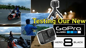 Testing our new GoPro 8