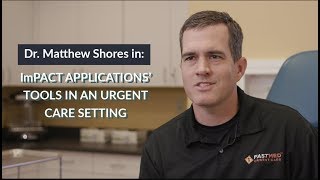 ImPACT Applications Tools in an Urgent Care Setting Impact Em Urgent Care Live Cme Program