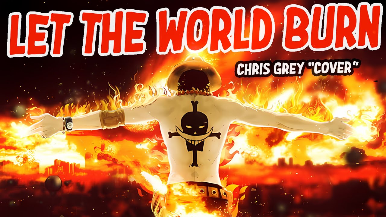 Chris Grey - Let The World Burn (Cover) | Aria Byte - YouTube