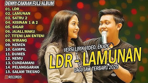 DENNY CAKNAN FULL ALBUM 2025 | LDR, Lamunan, Lagu Jawa Terbaru Paling Hits & Galau | Tanpa Iklan 🎧💯