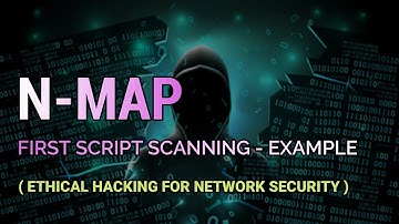 Nmap Tutorial - First Script Scanning | Ethical Hacking Course For Network Security