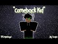 "Comeback Kid" TPS: Street Soccer Montage! (Roblox)