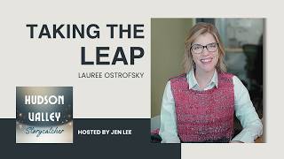 Taking the Leap: Lauree Ostrofsky on Building a Community of Hudson Valley Business Owners