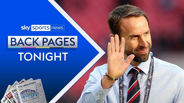Back Pages Tonight: All the reaction to Gareth Southgate leaving as England manager