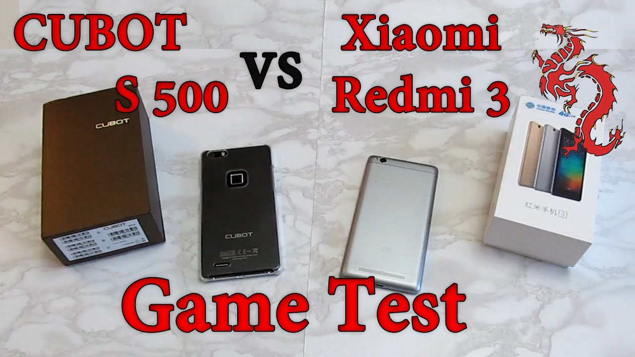 CUBOT S500 vs. XIAOMI REDMI 3. GAME TEST. - YouTube