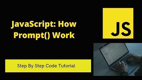 JavaScript: How prompt() Work