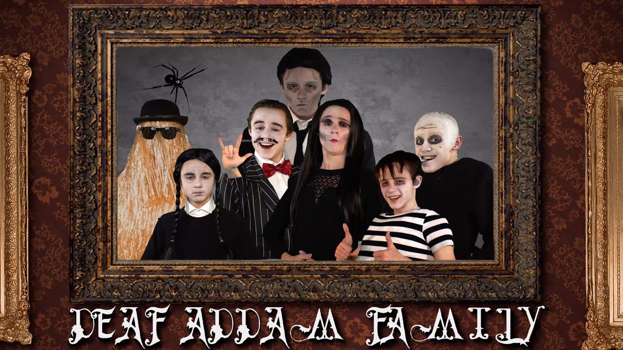 Deaf Addam Family