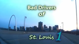 Bad Drivers of St. Louis