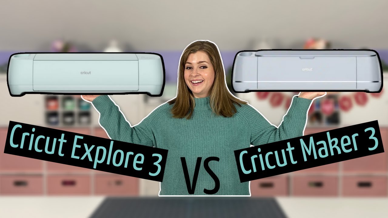 Cricut Explore 3 vs Cricut Maker 3: What's the Difference?