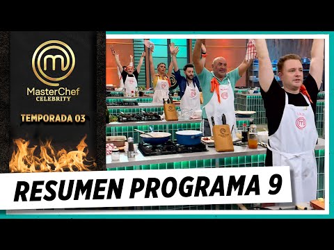 Mirá todo lo que pasó en el noveno programa de MasterChef Celebrity