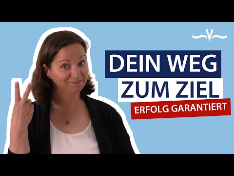 Erfolgreich Ziele erreichen: