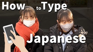 Flick...? How to Type Japanese on Phones｜Street Interview