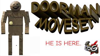 DoorMan Moveset | Untitled Sandbox Game | ROBLOX