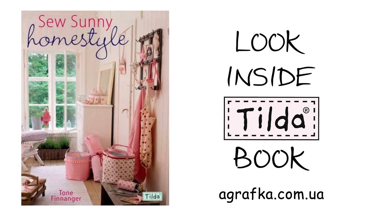 Зазирни всередину книг Тільда||| Tilda Sew Sunny Homestyle