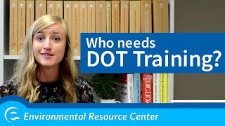 Who Needs DOT Training?