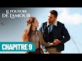 Le pouvoir de lamour  chapitre 9