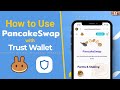 How to use PancakeSwap with Trust Wallet Tutorial (Swap, Staking & Farming)