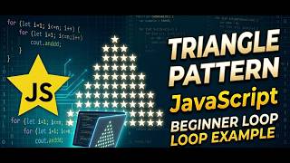Right Triangle Star Pattern ⭐ | JavaScript Pattern Printing Profile