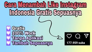 Cara Menambah Like Instagram Indonesia Gratis - Tanpa Aplikasi Dan Bisa Diulang Sepuasnya