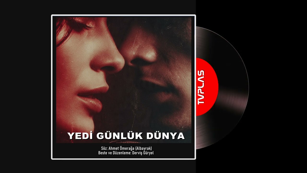 Yedi Günlük Dünya - Modern Laiko & Arabesk Pop | Official Music Video | TVplas Production