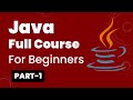 Java Full Course for Beginners Part-1