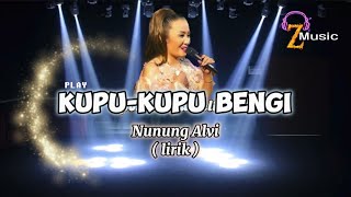 KUPU-KUPU BENGI - Nunung Alvi ( LIRIK / Lyric ) lagu TARLING #viral #trending