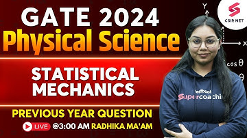 GATE 2024 | Physical Science | Statistical Mechanics Previous Year Question | Radhika Ma