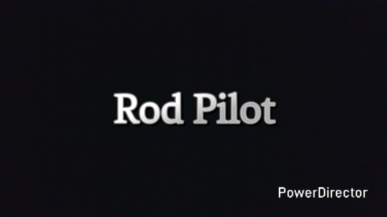 Rod Pilot
