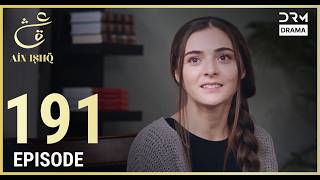 Turkish Drama in Urdu | Ain Ishq | Episode 191 | One Love | UD1O