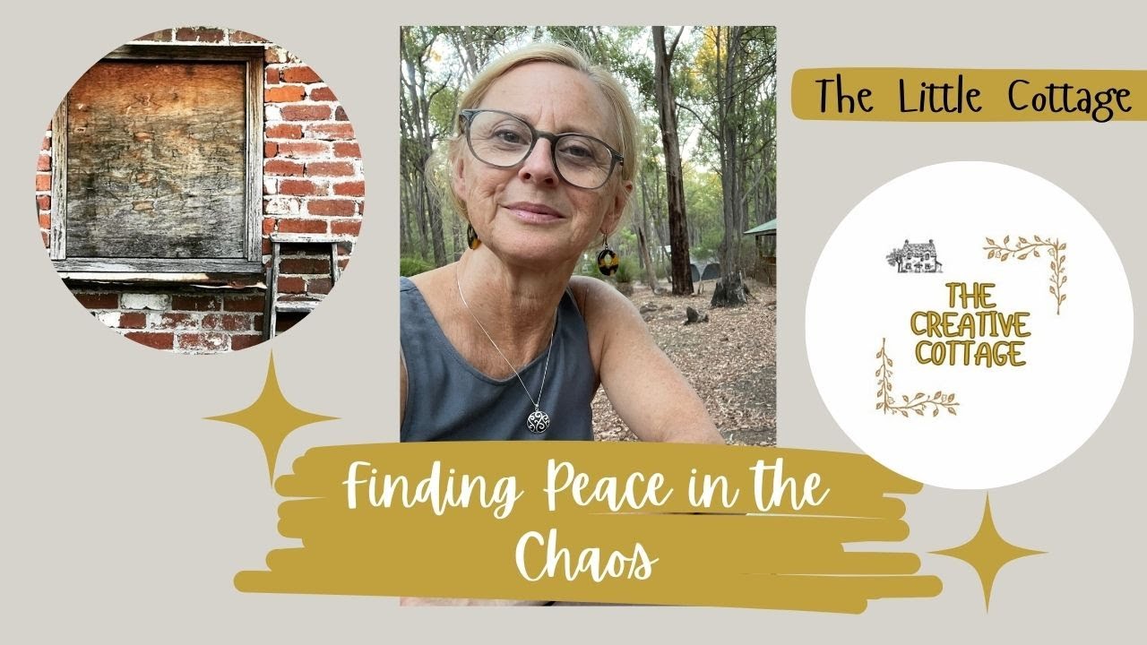 Finding Peace in the Chaos: A Little Cottage Reset