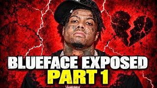Blueface EXPOSED: What He's Been Hiding All Along (Part 1)