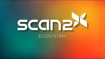 Scan2x Ecosystem