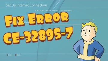 How To Fix PS4 Error CE-32895-7