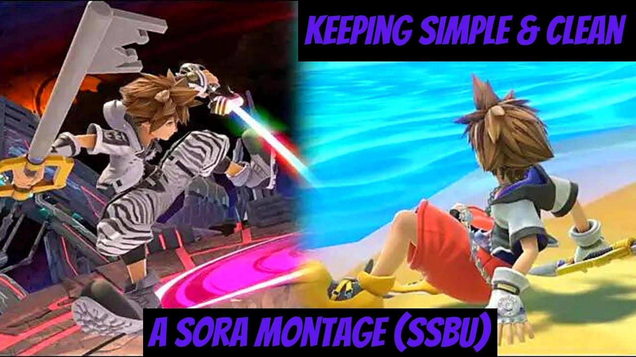 Keeping It Simple & Clean! A Sora Montage (Super Smash Bros. Ultimate)
