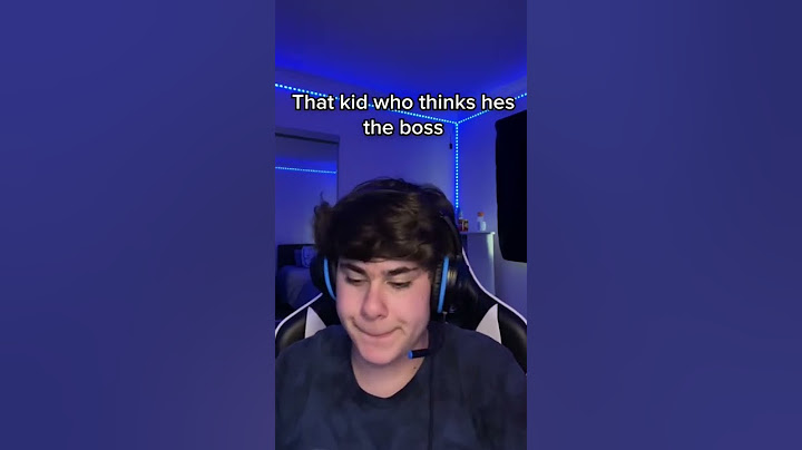 That kid who thinks he’s the boss