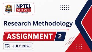 Research Methodology Week 2 || NPTEL ANSWERS || NPTEL JULY 2026 #nptel #nptel2026 #nptelsolver