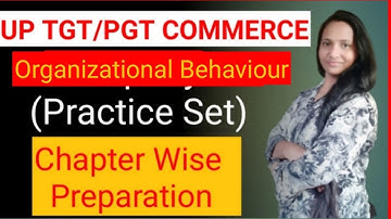UP TGT PGT commerce // Organisational Behavior Questions