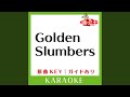 Golden Slumbers (カラオケ) (原曲歌手:斉藤和義)