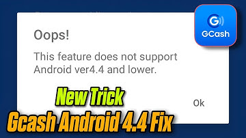Gcash Does Not Support Android Ver4.4 | How To Fix Gcash Does Not Support Android Ver4.4 And Lower