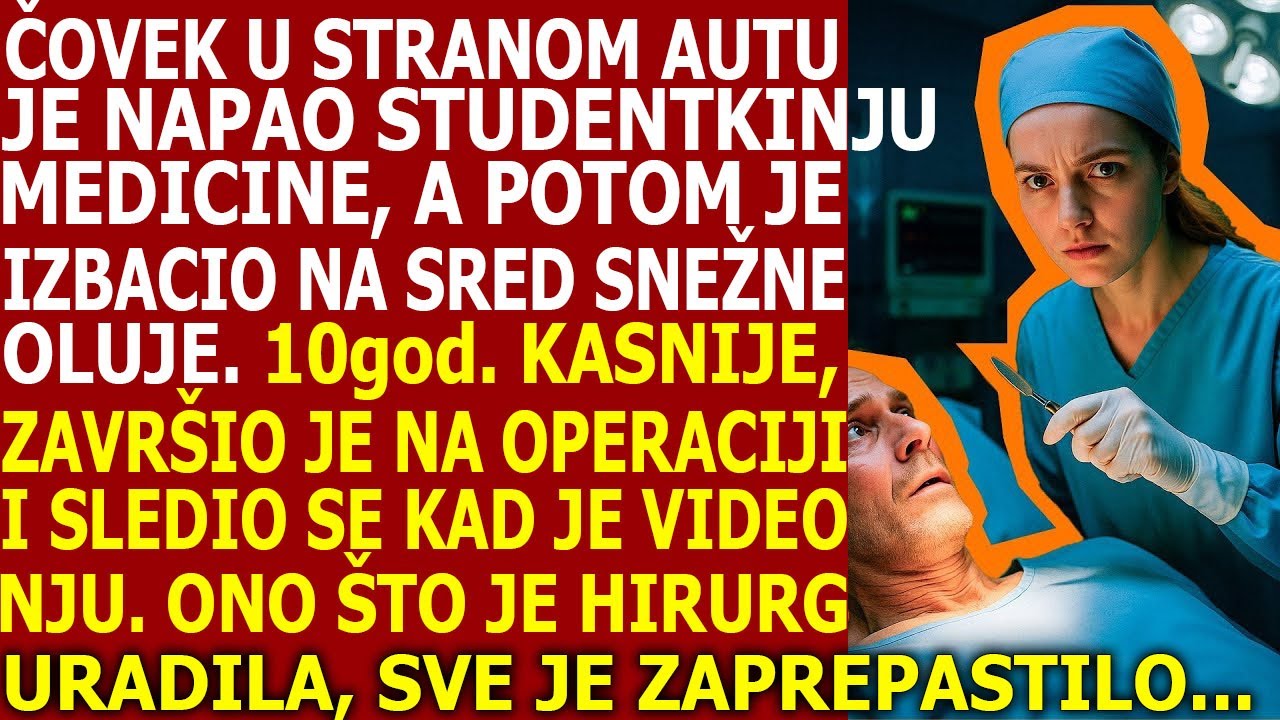 ČOVEK U STRANOM AUTU JE IZBACIO STUDENTKINJU MEDICINE NA SRED PUTA I SNEŽNE OLUJE, ALI KAD JE LEGAO