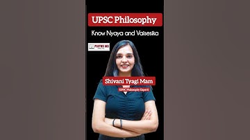 UPSC Philosophy, Concept of Nyaya and Vaisesika By Shivani Tyagi Mam #ias #upscphilosophy