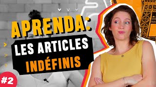 INDEFINITE ARTICLES | Article Tour - #EPISODE 2