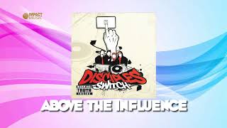 Above The Influence - Disciples |Official Audio|