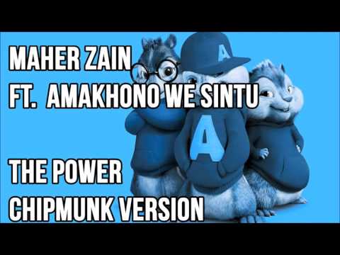 maher-zain---the-power-ft.-amakhono-we-sintu-(chipmunk-version)