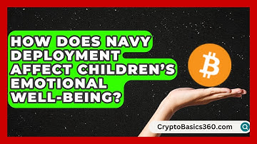 How Does Navy Deployment Affect Children’s Emotional Well-Being? | Ocean Watchmen