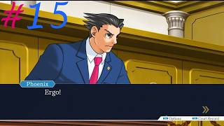 ERGO! | Phoenix Wright: Ace Attorney Trilogy w/ lylac! #15 (Rated T)